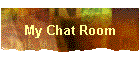 My Chat Room